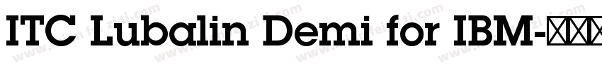 ITC Lubalin Demi for IBM字体转换